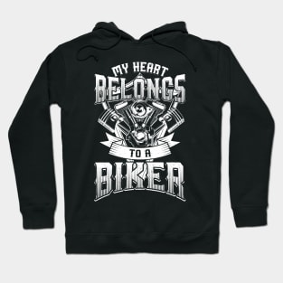 MOTORCYCLE: My Heart Belongs To A Biker Hoodie